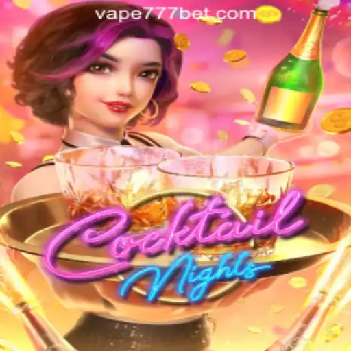 CocktailNights: An Exciting Adventure with Vape-777 Oficial Slots Brasil #1