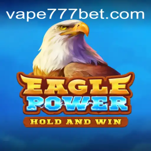 EaglePower: Soar to New Heights with Vape-777 Oficial Slots Brasil #1